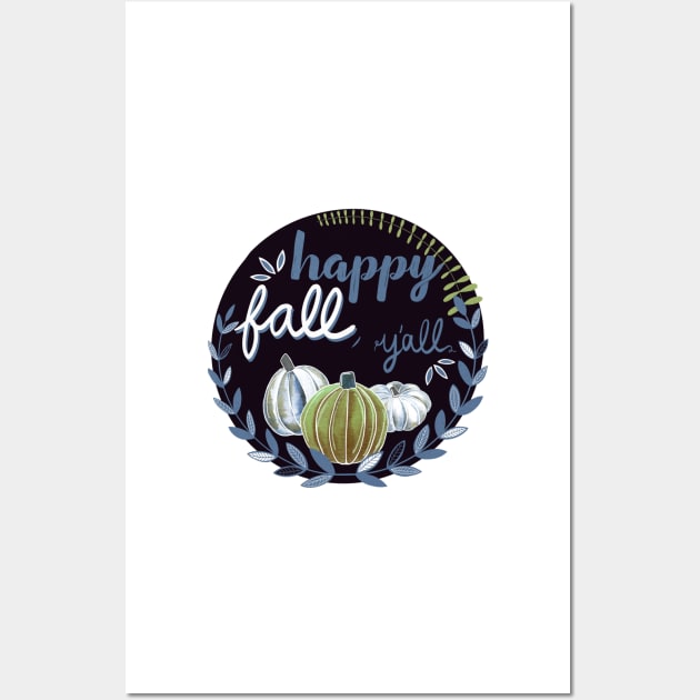 Happy Fall, Y’all - Gray Blue, Olive Green, White Wall Art by monitdesign